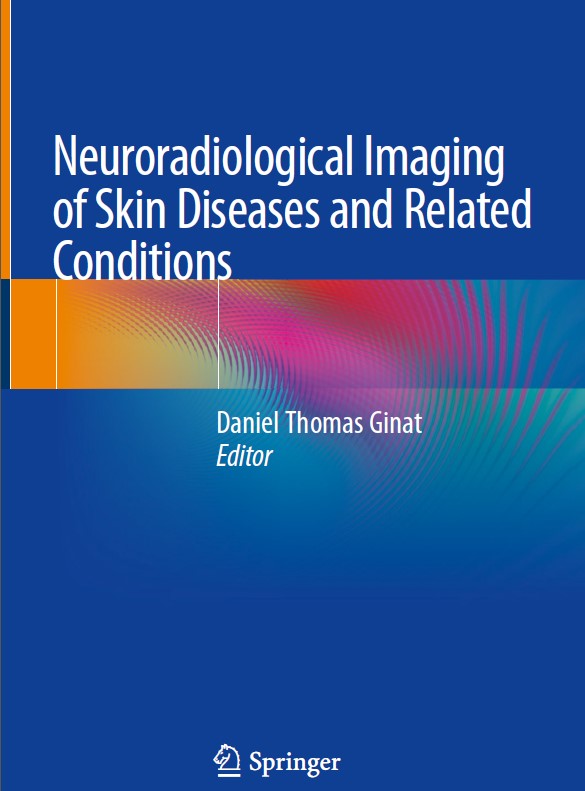 Neuroradiological Imaging of Skin Diseases and Related Conditions
