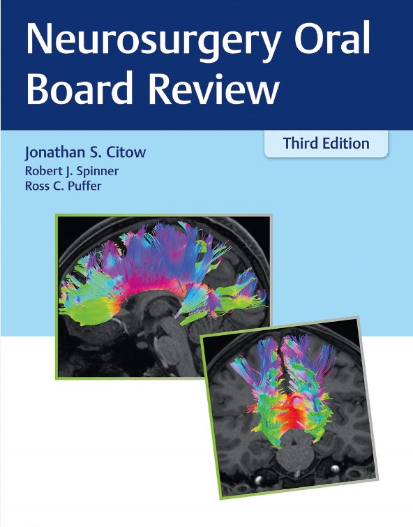 Neurosurgery Oral Board Review