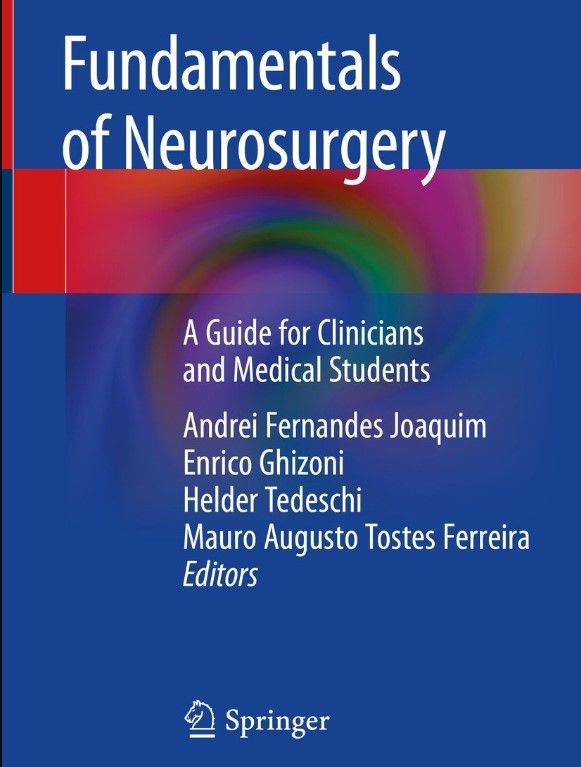 Fundamentals of Neurosurgery: A Guide for Clinicians and Medical Students