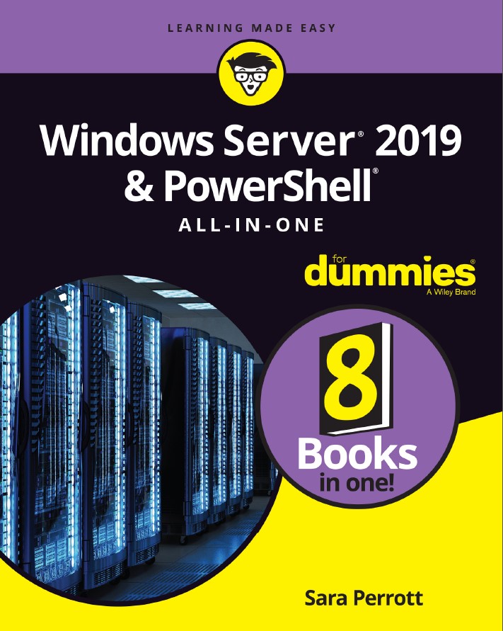 Windows Server 2019& PowerShell All-in-One For Dummies