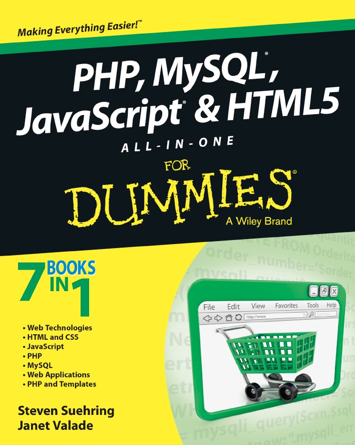 PHP, MySQL, JavaScript& HTML5 All-in-One For Dummies