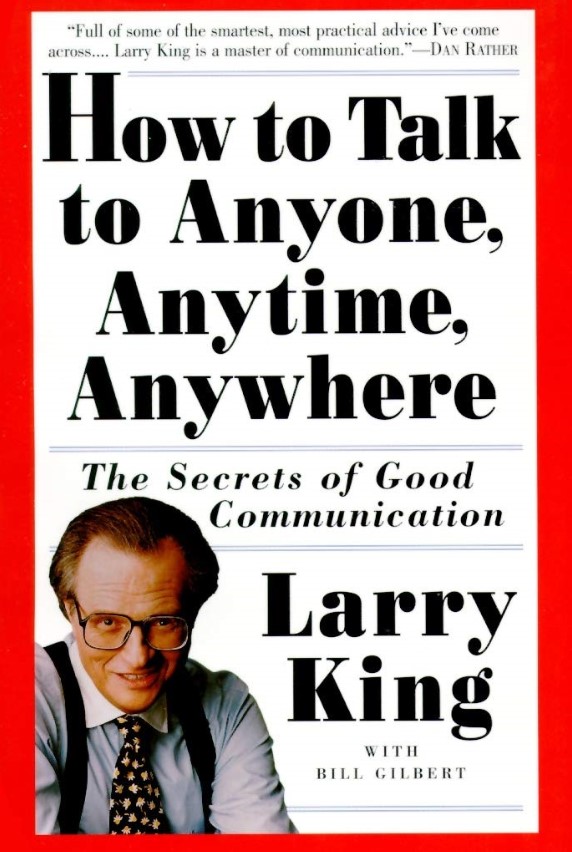How To Talk To Anyone: The Secrets of Good Communication