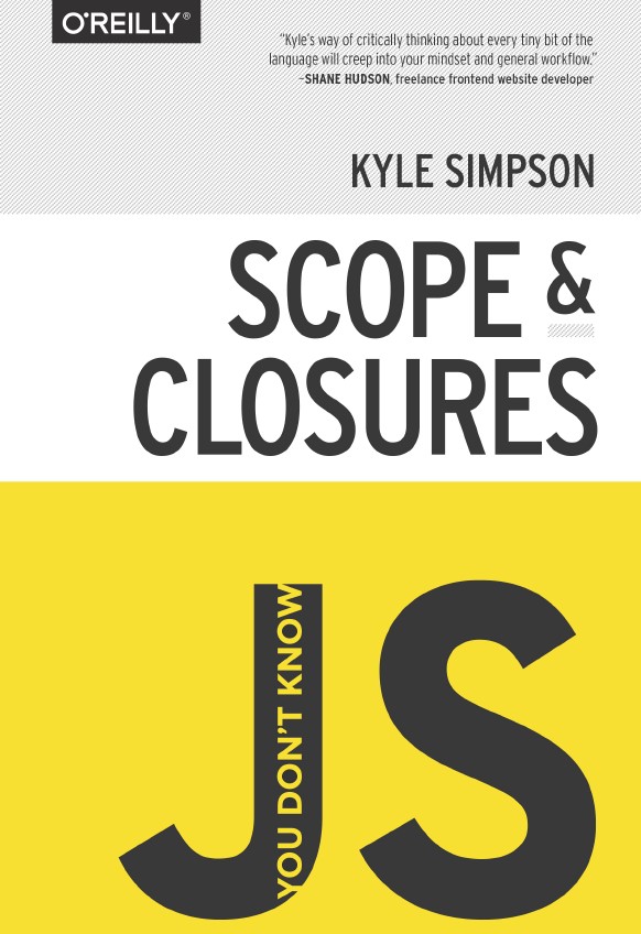 You Don't Know JS: Scope& Closures