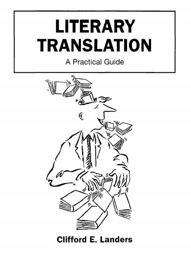 Literary Translation: A Practical Guide
