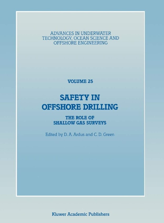 Safety in Offshore Drilling: The Role of Shallow Gas Surveys