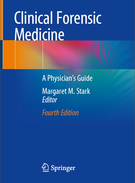 Clinical Forensic Medicine: A Physician's Guide