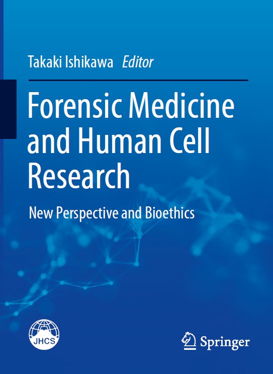 Forensic Medicine and Human Cell Research: New Perspective and Bioethics