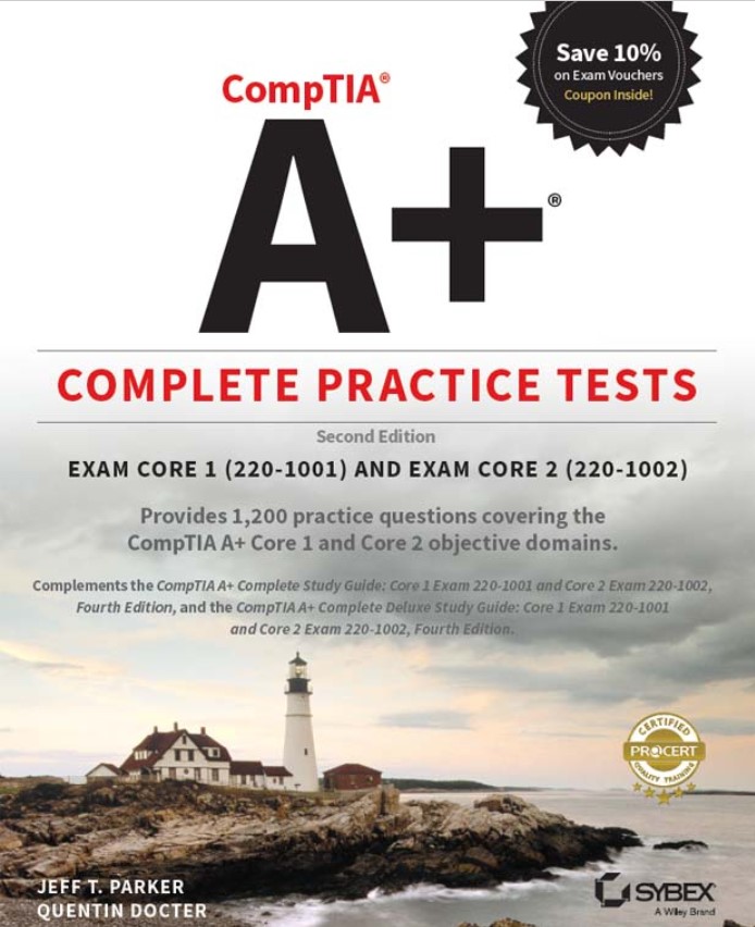 CompTIA A+ Complete Practice Tests: Exam Core 1 220-1001 and Exam Core 2 220-1002