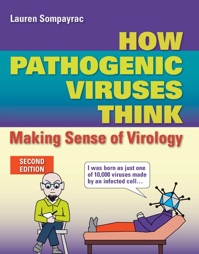 How Pathogenic Viruses Think: Making Sense of Virology