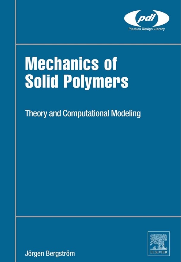 Mechanics of Solid Polymers: Theory and Computational Modeling
