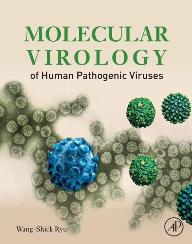Molecular Virology of Human Pathogenic Viruses