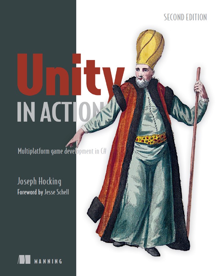 Unity in Action: Multiplatform game development in C#