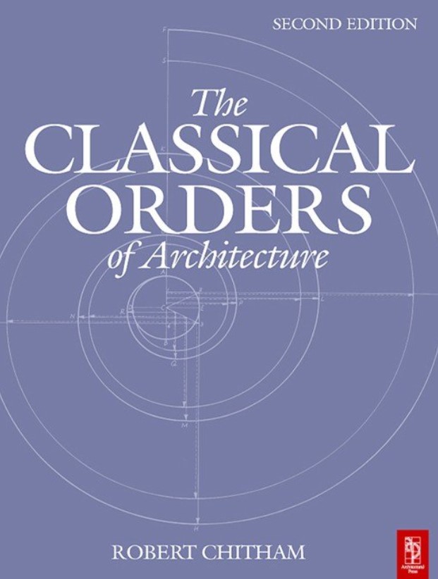 The Classical Orders of Architecture