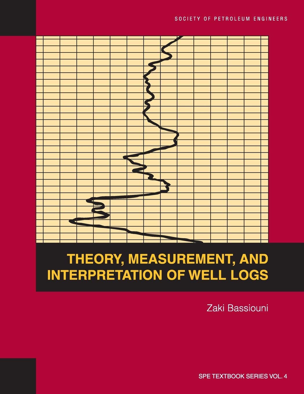 Theory, Measurement, and Interpretation of Well Logs