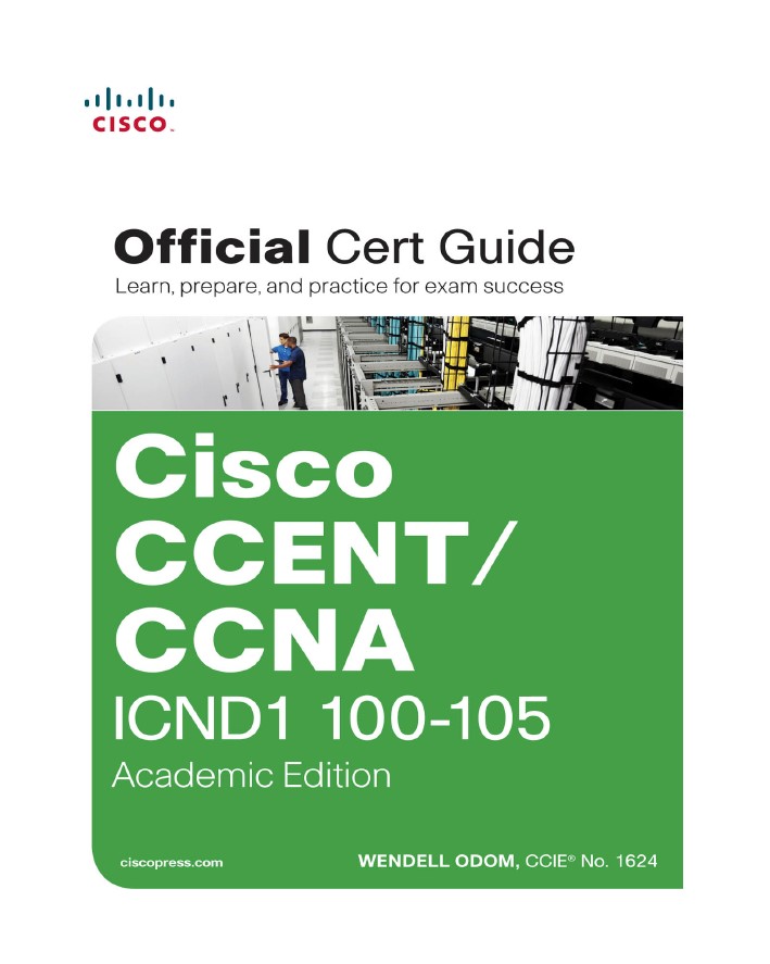 CCENT/CCNA ICND1 100-105 Official Cert Guide, Academic Edition
