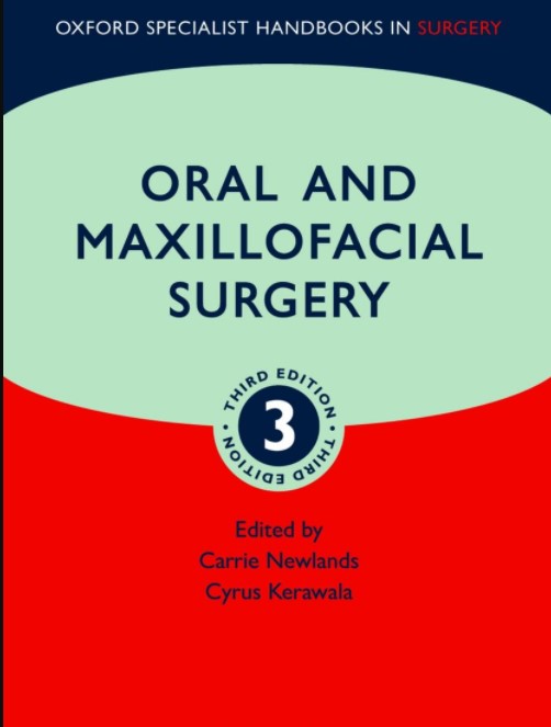 Oral and Maxillofacial Surgery (Oxford Specialist Handbooks in Surgery)