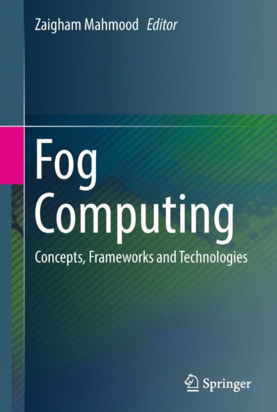 Fog Computing: Concepts, Frameworks and Technologies
