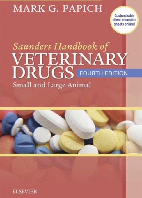 Saunders Handbook of Veterinary Drugs: Small and Large Animal