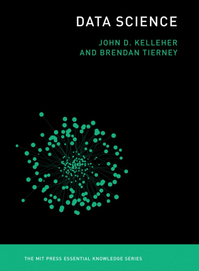 Data Science (MIT Press Essential Knowledge series)