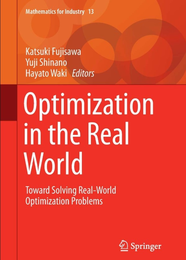Optimization in the Real World: Toward Solving Real-World Optimization Problems