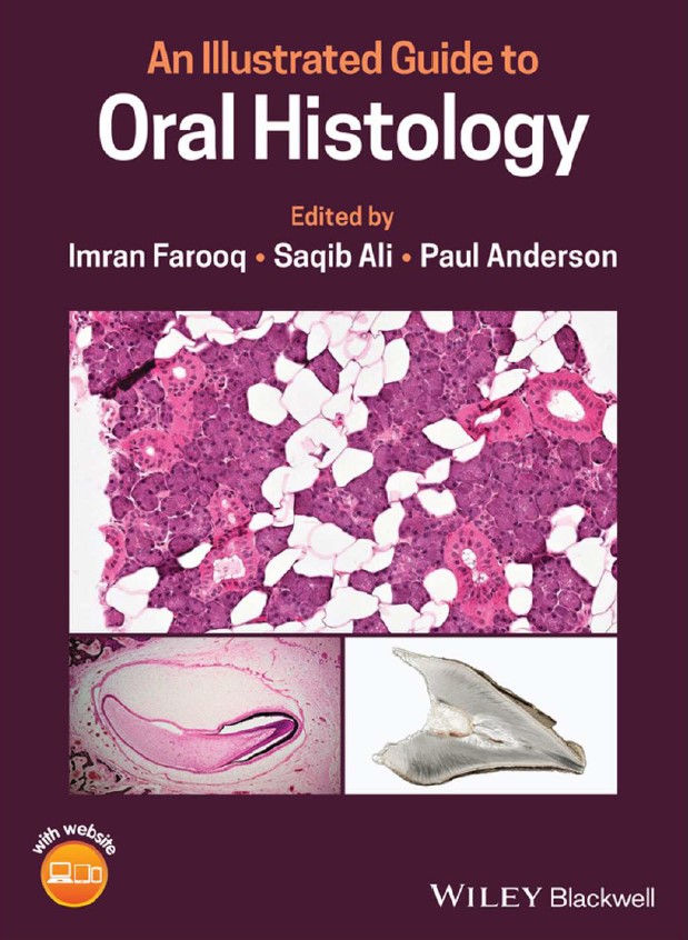 An Illustrated Guide to Oral Histology