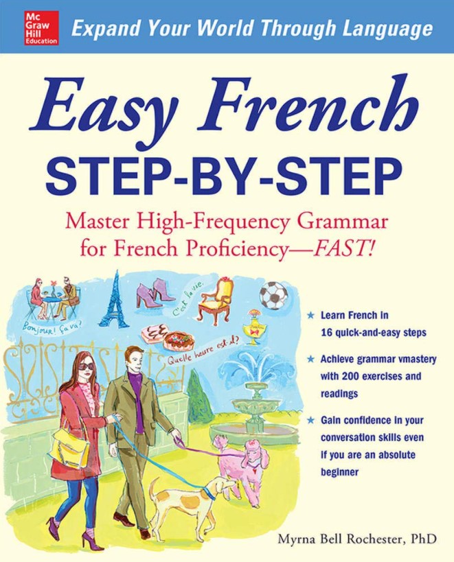 Easy French Step-by-Step: Master High-Frequency Grammar for French Proficiency