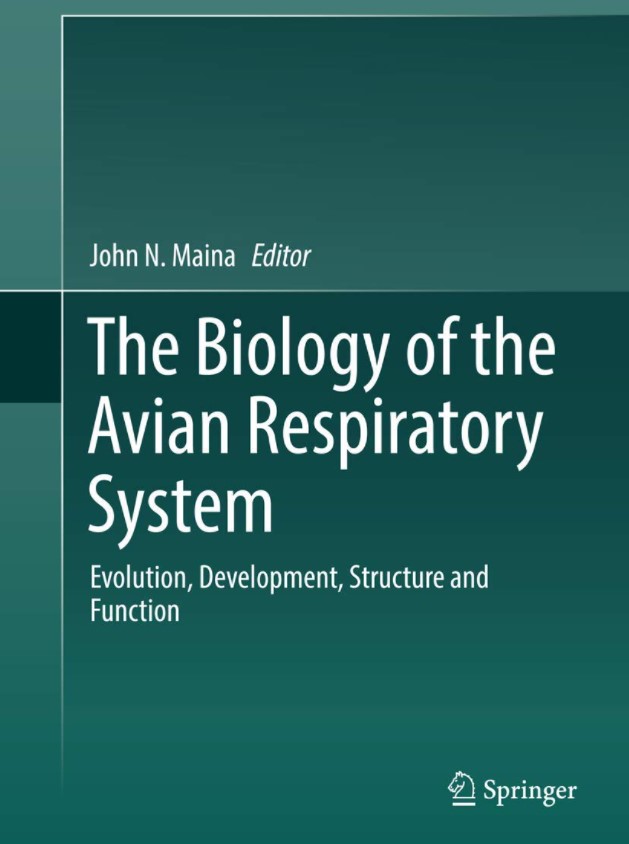 The Biology of the Avian Respiratory System: Evolution, Development, Structure and Function