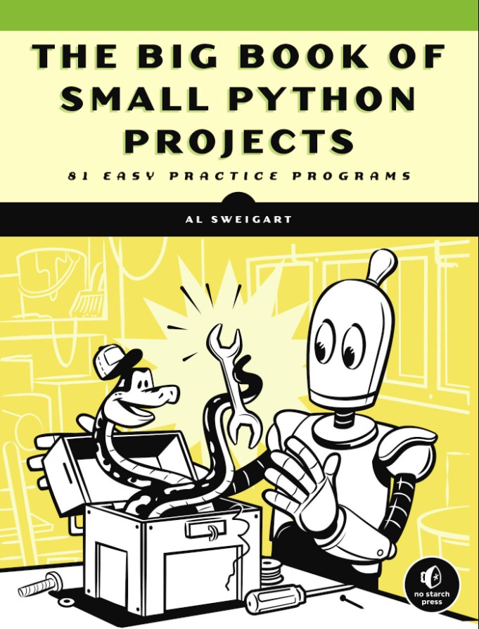Big Book of Small Python Programming: 81 Easy Practice Programs