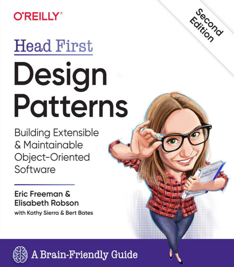 Head First Design Patterns: A Brain-Friendly Guide: Building Extensible and Maintainable Object-Oriented Software