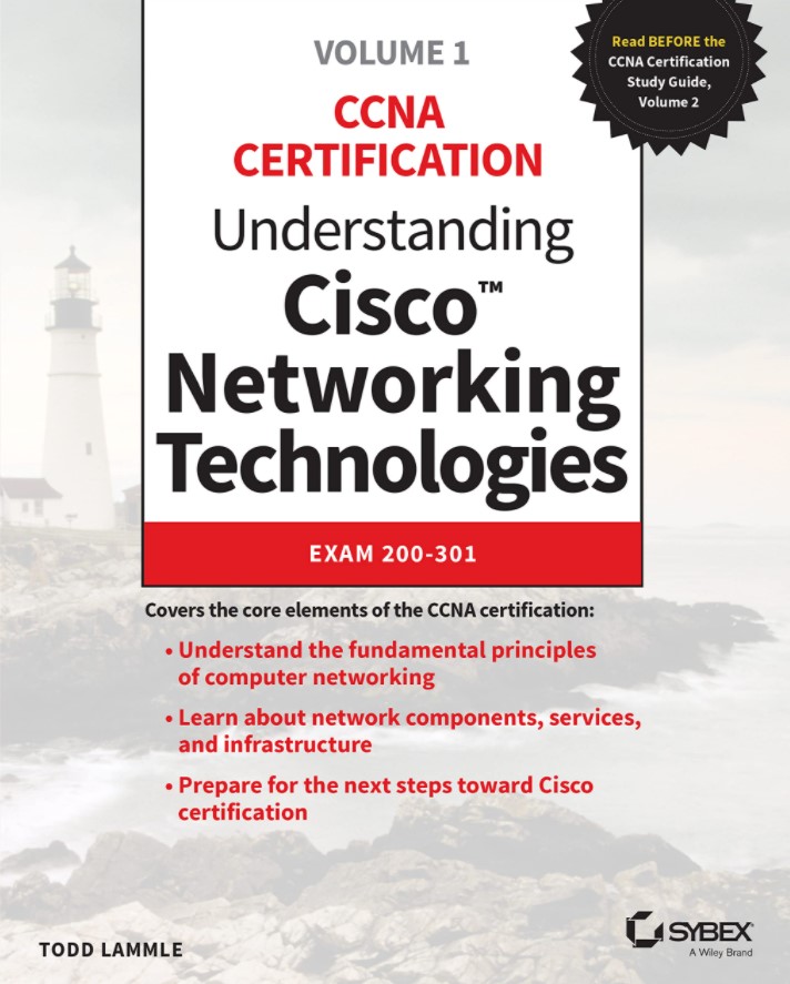 Understanding Cisco Networking Technologies, Volume 1: Exam 200–301
