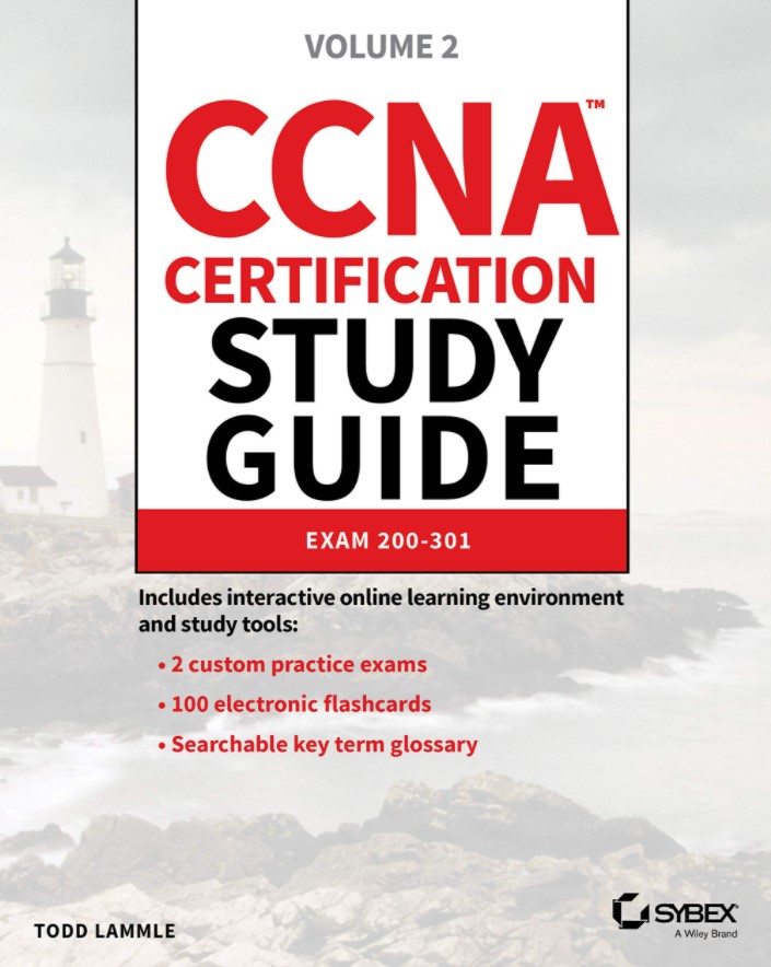 CCNA Certification Study Guide, Volume 2: Exam 200–301
