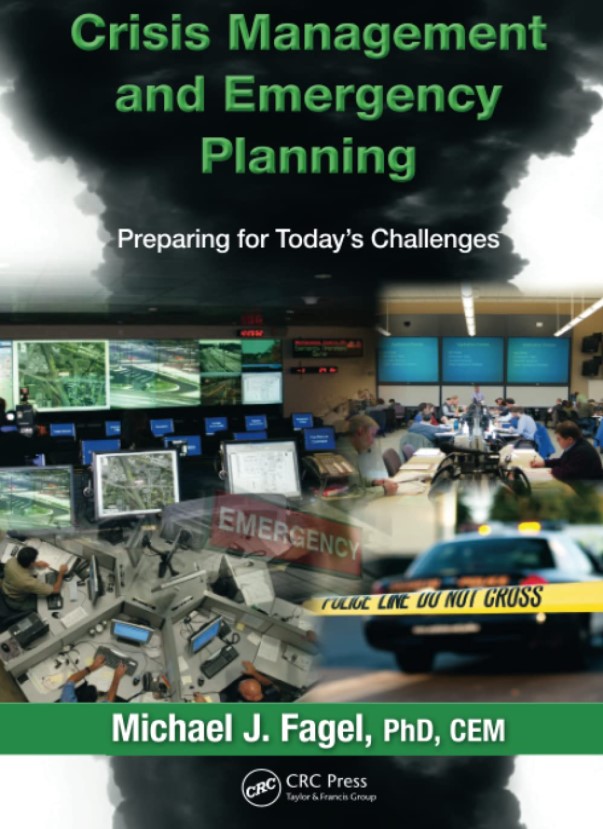Crisis Management and Emergency Planning: Preparing for Today's Challenges