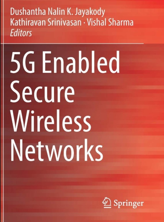 5G Enabled Secure Wireless Networks