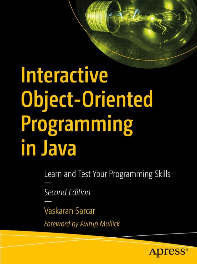 Interactive Object-Oriented Programming in Java: Learn and Test Your Programming Skills