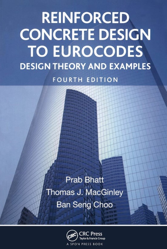 Reinforced Concrete Design to Eurocodes: Design Theory and Examples
