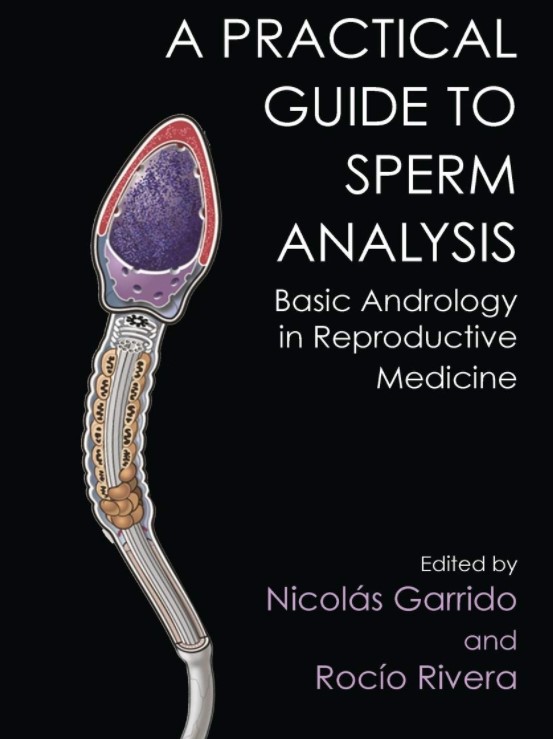 Practical Guide to Sperm Analysis: Basic Andrology in Reproductive Medicine
