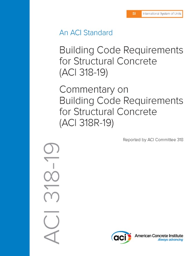 ACI 318-19: Building Code Requirements for Structural Concrete and Commentary