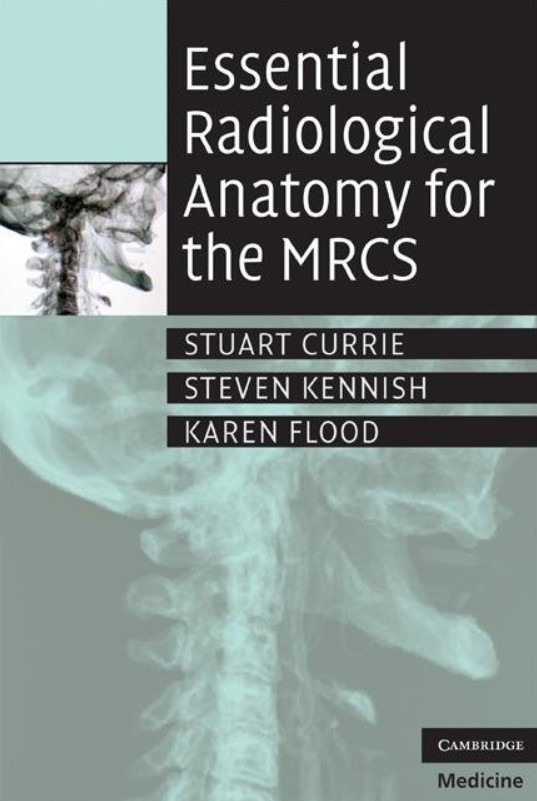 Essential Radiological Anatomy for the Mrcs