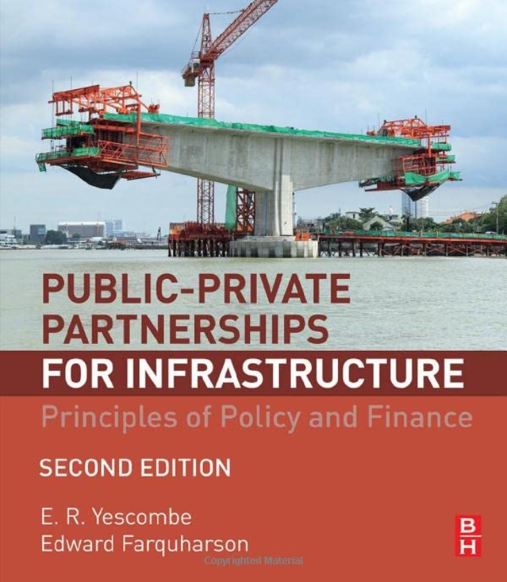 Public-Private Partnerships for Infrastructure: Principles of Policy and Finance