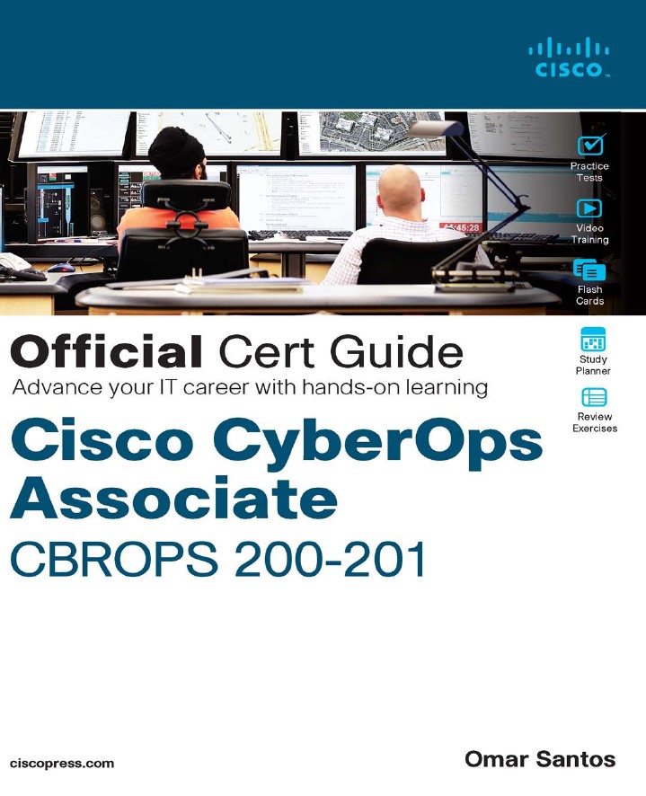 Cisco CyberOps Associate CBROPS 200-201 Official Cert Guide