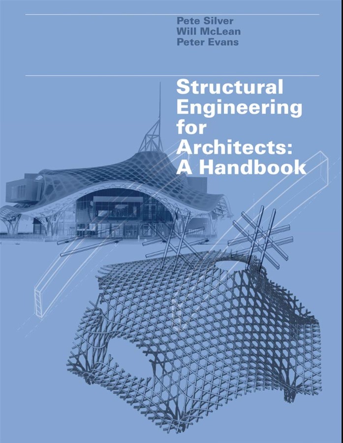 Structural Engineering for Architects: A Handbook